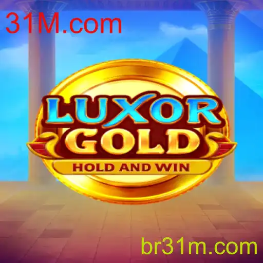 Descubra o Fascinante Mundo de LuxorGold e a Plataforma 31M.com